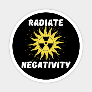 Radiate Negativity - Sun shining radiation symbol Magnet